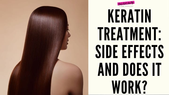 The Truth about Keratin Treatment: Side Effects and Benefits