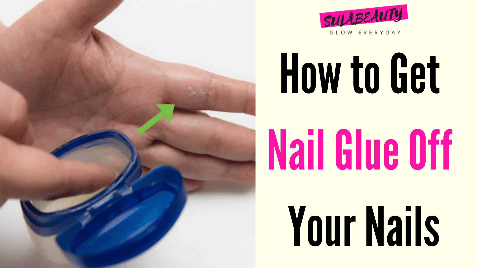 How to Get Nail Glue Off Your Nails - Sula Beauty