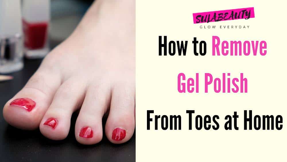 how to remove gel polish from toes