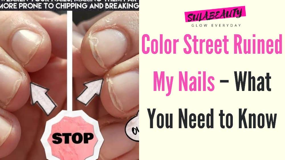 Does color street ruin your nails